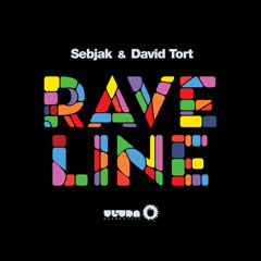 Sebjak & David Tort - Raveline [Preview]