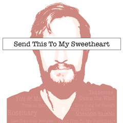 Send This To My Sweetheart
