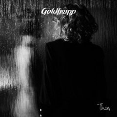 Goldfrapp - Thea (Radio Mix)