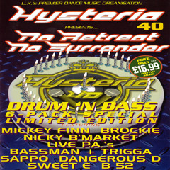 DJ Micky Finn Feat. MCs Bassman, Trigga, Shabba & Fearless - Hysteria 40