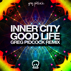Inner City - Good Life (Greg Pidcock Remix) [FREE DOWNLOAD]