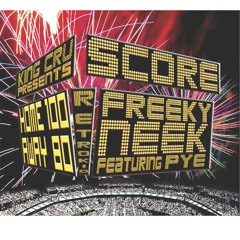 Freeky Neek Ft Pye Score