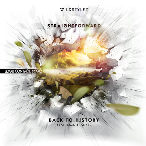 Wildstylez - Straightforward / Back To History (ft. Cimo Fränkel) [LOSE CONTROL] Artworks-000068094895-hchksc-t500x500