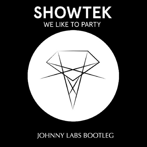 Showtek We Like To Party Johnny Labs Bootleg Snippet Full Version Download Description By Johnny Labs Showtek ile ilgili en cok aranan terimler. soundcloud