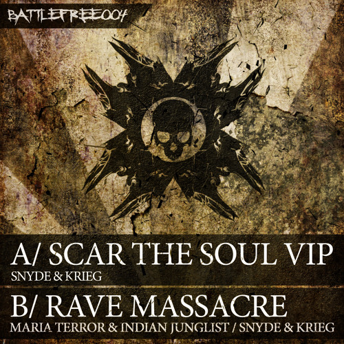 SNYDE & KRIEG - Scar The Soul VIP [BATTLEFREE004] [FREE DOWNLOAD]