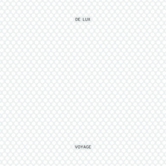 De Lux - Make Space