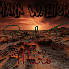 Mark Walter - Back To Mars