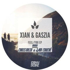 Xian - Feel (Jam Couché & Chris Meid Remix)