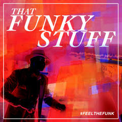 That Funky Stuff