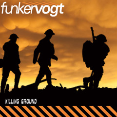 Funker Vogt - Killing Ground (Grabenkrieg Remix)