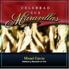 Celebrad sus Maravillas