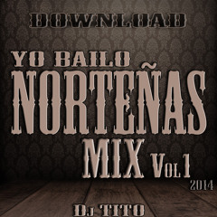 Yo Bailo Nortenas Mix Vol1 ((2014))