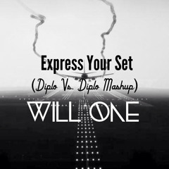 Express Your Set (Diplo Vs. Diplo Mashup)