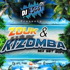 Zouk & Kizomba MixSet - Dj Esggy