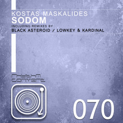 Teaser Rhythm Converted 70 : Sodom - Kostas Maskalides (LowKey & Kardinal Rmx)