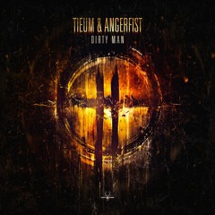 Tieum & Angerfist - Dirty Man (NEO088)