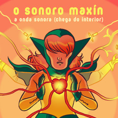 O Sonoro Maxin · Querote mais
