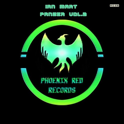Ian Mart - Panzer Vol.2 (Original Bomb Mix)[Phoenix Red Records]