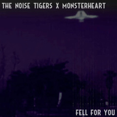 Fell For You (feat. Monsterheart)