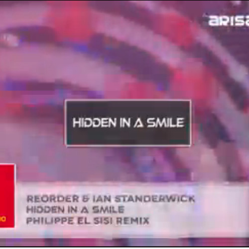 ReOrder feat. Ian Standerwick -- Hidden In A Smile (Philippe El Sisi Remix) ASOT 622