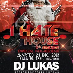 Lukas 3 decks @ I Hate House Xmans Special 2013 SPAIN