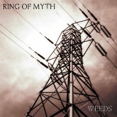 RING OF MYTH - Into Phase- from the Weeds album