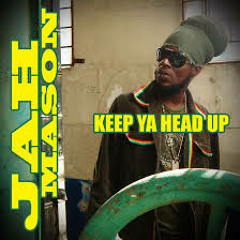 Jah Mason-Keep Your Head Up