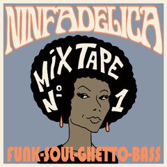 Ninfadelica Mixtape No1. - por Andrei Yurievitch