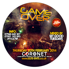 GameOverLDN Bashment Mix by Set Good Tuesdays - Thurs 20th Feb @ Coronet