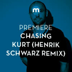 Premiere: Chasing Kurt 'From The Inside' (Henrik Schwarz remix)