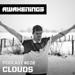 Awakenings Podcast #028 - Clouds