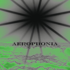 Aerophonia