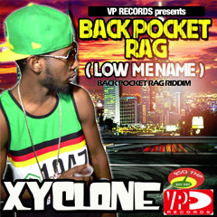 Available on iTunes - Back Pocket Rag (Low Me Name) Xyclone [VPAL Music]