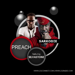 Sarkodie - Preach Ft SilvaStone (232connect.com)