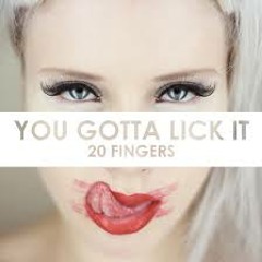20 Fingers - Lick It (Andres Manzanaro Mashup)2k14 DESCARGA GRATIS