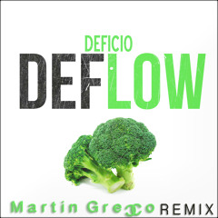 Deficio - Deflow (Martin Grecco Remix)