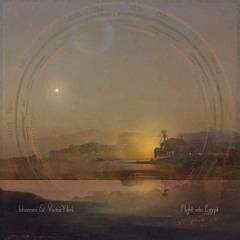 Iohannes&VictorYibril - Flight into Egypt