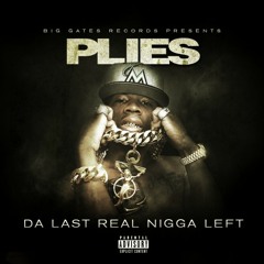Plies feat. Woop - Fuck Nigga Fee