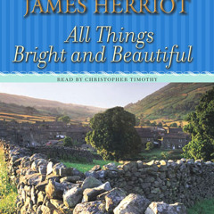 James Herriot's All Things Bright and Beautiful audiobook excerpt