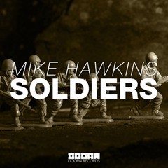 Soldiers (Pete Tong BBC Radio 1 RIP)