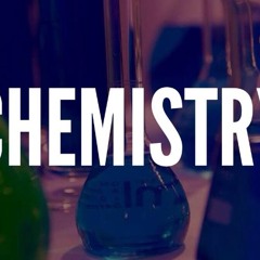 Chemistry ft Zah Garner