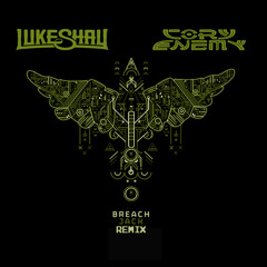 Breach - Jack (Cory Enemy & Luke Shay Remix)