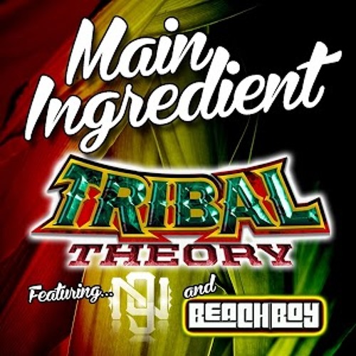 Tribal Theory feat. Nesian Nine & Beach Boy - Main Ingredient