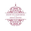 Ariana Grande Snow In California Mp3