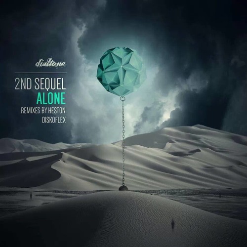 2nd Sequel - Alone (Diskoflex Remix) Dialtone Records - OUT NOW