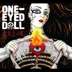 One-Eyed Doll- Break