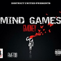 GMoney$ - Mind Games