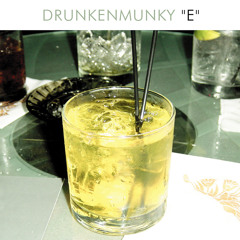 Drunkenmunky - E Original Extended Mix
