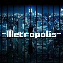 Metropolis