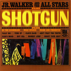 Jr. Walker & The All Stars - Shotgun (Movie Quotes Dubs)